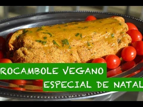 Rocambole de Tofu Recheado Vegano