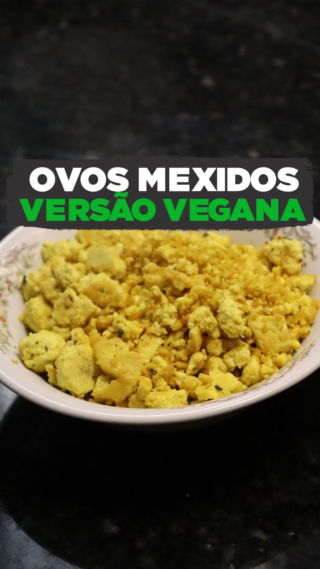 Ovos Mexidos Veganos (Tofu Mexido)